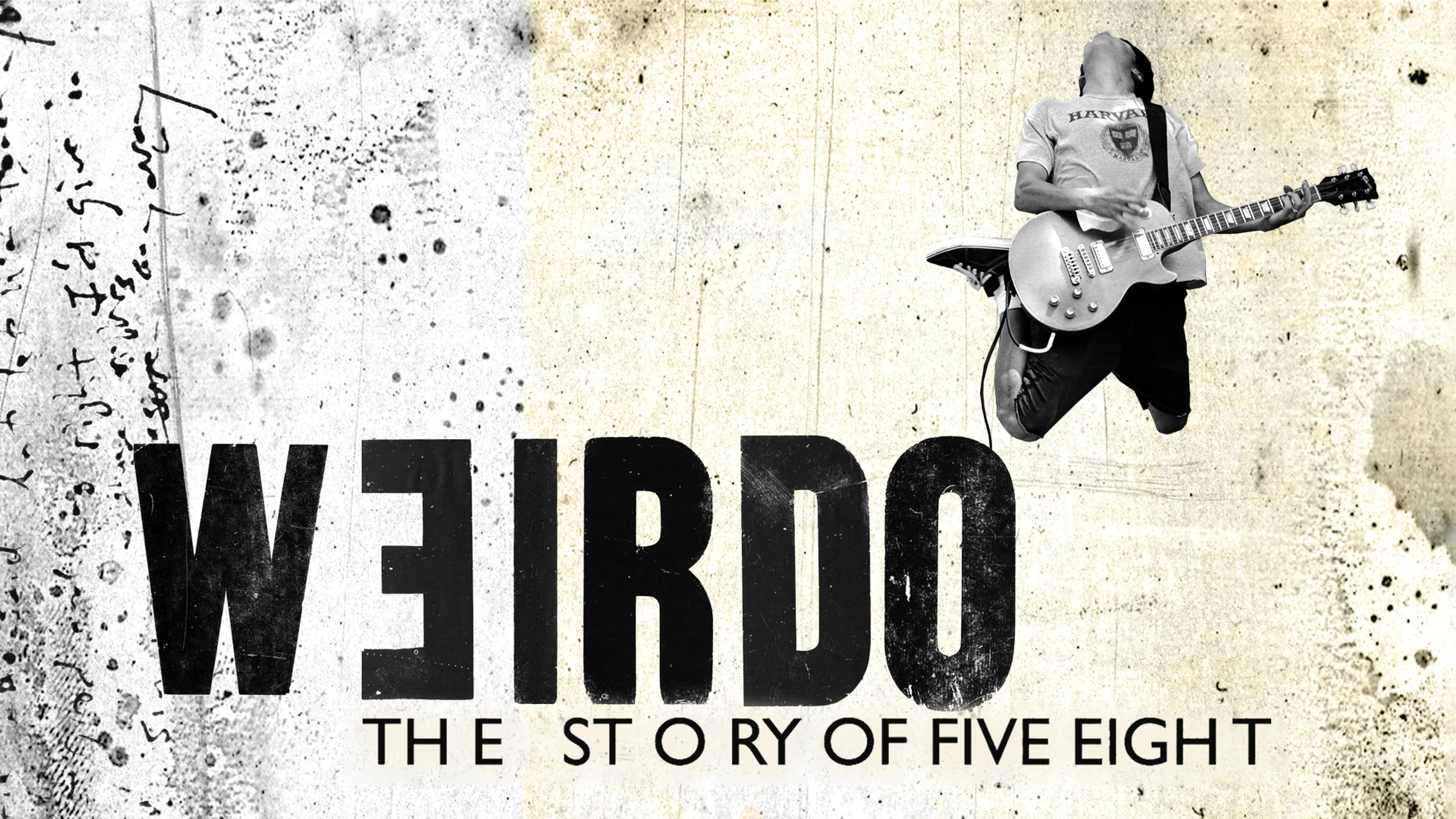 Weirdo: The Story of Five Eight poster